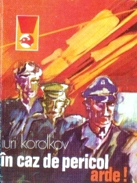 În caz de pericol, arde!