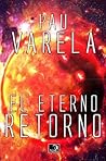 El Eterno Retorno (El Eterno Retorno, #1)