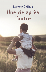 Une vie après l'autre (Kindle Edition)