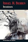 Invasiones by Ismael Martínez Biurrun