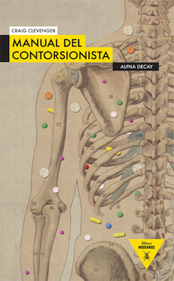 Portada de Manual del contorsionista, de Craig Clevenger