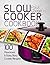 Slow Cooker Cookbook by Paul Chase