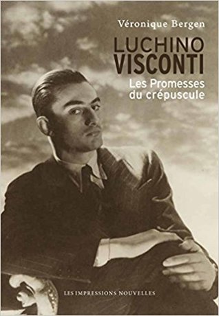 Luchino Visconti : Les promesses du crépuscule (Paperback)