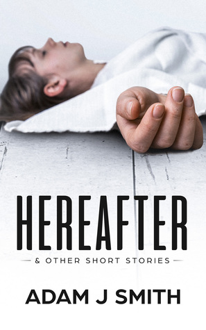 Hereafter and Other Short Stories