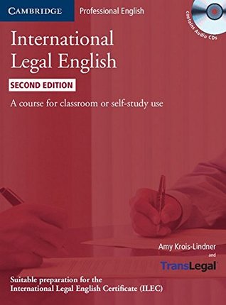 International Legal English: A course for classroom or self-study use, 2 Ed. (Paperback)