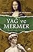 Yağ ve Mermer : Leonardo ve...