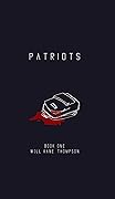 Patriots: Book One