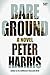 Bare Ground: A Novel