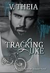 Tracking Luxe by V. Theia