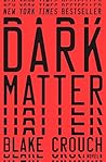 Dark Matter by Blake Crouch