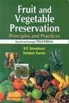 Fruit and Vegetable Preservation: Principles and Practices