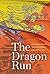The Dragon Run: Two Canadia...
