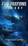 Explorations: Colony (Explorations, #4)