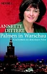Palmen in Warschau: Geschichten aus dem neuen Polen