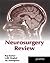 Neurosurgery Review
