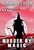 Murder By Magic (The Witche...