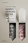 La Fiesta del Chivo by Mario Vargas Llosa