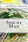 Son of Man by Welles Bristol