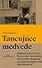 Tancujúce medvede by Witold Szabłowski