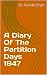 A Diary Of The Partition Days 1947 by Ganda Singh