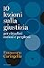 10 lezioni sulla giustizia by Francesco Caringella