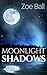 Moonlight Shadows