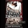 Hunting Prince Dracula by Kerri Maniscalco
