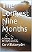 The Longest Nine Months: A ...