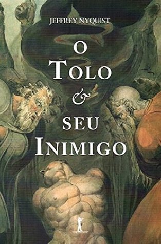 O Tolo e Seu Inimigo