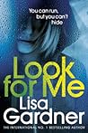 Look for Me by Lisa Gardner