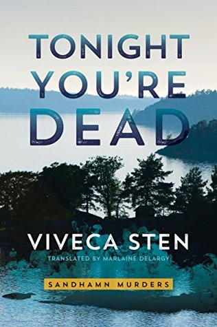 Tonight You’re Dead (Sandhamn Murders #4)