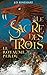Le Sacre des trois - tome 2 (French Edition)