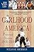 Girlhood in America: Person...