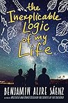 The Inexplicable Logic of My Life by Benjamin Alire Sáenz