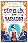 Güzellik Bir Yaradır