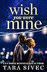 Wish You Were Mine