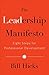The Leadership Manifesto by Bill  Hicks