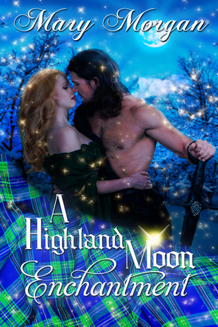 A Highland Moon Enchantment (Kindle Edition)