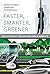 Faster, Smarter, Greener by Venkat Sumantran