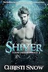 Shiver by Christi Snow Shiver by Christi Snow