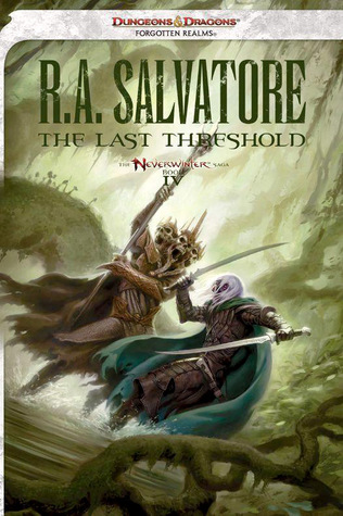 The Last Threshold (Neverwinter, #4; The Legend of Drizzt, #26)