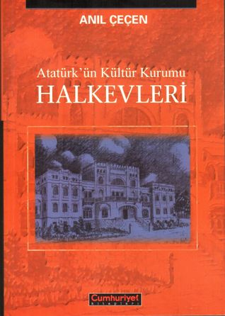 Atatürk'ün Kültür Kurumu : Halkevleri (Paperback)