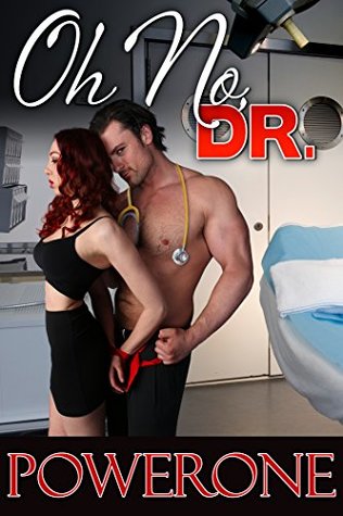 Oh No, Dr. (Kindle Edition)