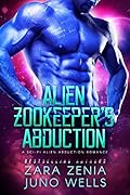 Alien Zookeeper's Abduction