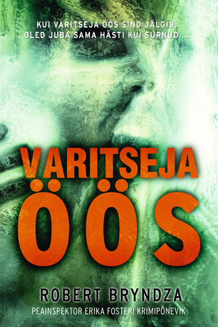 Varitseja Öös (Detective Erika Foster, #2)