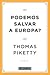 Podemos Salvar a Europa?