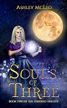 Souls of Three by Ashley McLeo