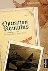 Operation Romulus...