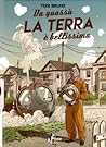 Da quassù la terra è bellissima by Toni Bruno
