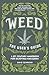 Weed, The User's Guide: A 2...